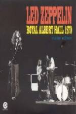 Watch Led Zeppelin - Live Royal Albert Hall 1970 Primewire