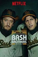 Watch The Unauthorized Bash Brothers Experience Primewire