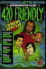 Watch 420 Friendly Comedy Special Primewire