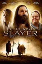 Watch The Christ Slayer Primewire