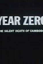 Watch Year Zero The Silent Death of Cambodia Primewire