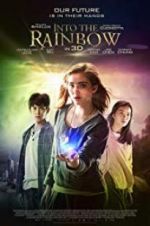 Watch Into the Rainbow Primewire