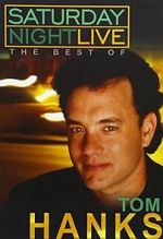 Watch Saturday Night Live: The Best of Tom Hanks (TV Special 2004) Primewire