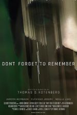 Watch Don\'t Forget to Remember Primewire