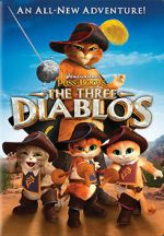 Watch Puss in Boots: The Three Diablos Primewire