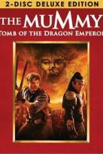 Watch The Mummy: Tomb of the Dragon Emperor Primewire
