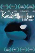 Watch Keiko the Untold Story of the Star of Free Willy Primewire