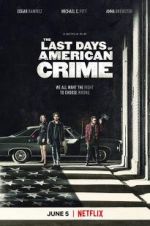 Watch The Last Days of American Crime Primewire