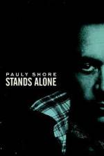 Watch Pauly Shore Stands Alone Primewire