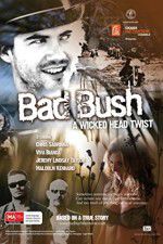 Watch Bad Bush Primewire