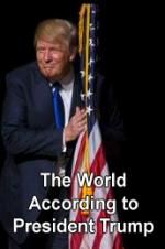 Watch The World According to President Trump Primewire