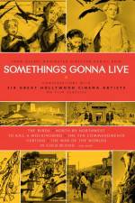 Watch Something's Gonna Live Primewire