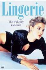 Watch Lingerie: The Industry Exposed Primewire