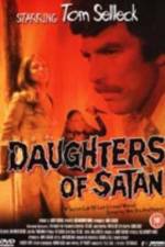 Watch Daughters of Satan Primewire