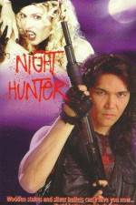 Watch Night Hunter Primewire