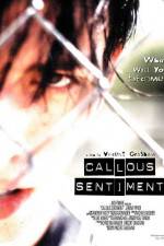 Watch Callous Sentiment Primewire