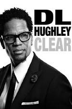 Watch D.L. Hughley: Clear Primewire