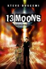 Watch 13 Moons Primewire