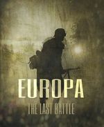Watch Europa: The Last Battle Primewire