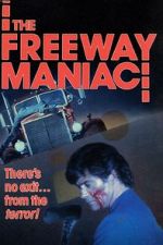 Watch The Freeway Maniac Primewire