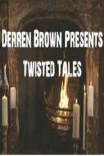 Watch Derren Brown Presents Twisted Tales Primewire