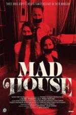 Watch Mad House Primewire