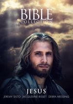 Watch The Bible Collection: Jesus Primewire