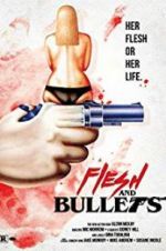 Watch Flesh and Bullets Primewire