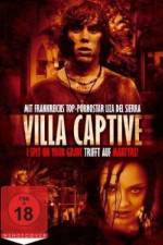 Watch Villa Captive Primewire