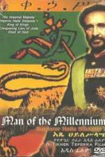 Watch Man of The Millennium - Emperor Haile Selassie I Primewire