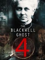 Watch The Blackwell Ghost 4 Primewire