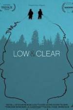 Watch Low & Clear Primewire