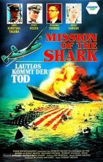 Watch Mission of the Shark: The Saga of the U.S.S. Indianapolis Primewire