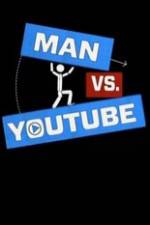 Watch Man vs YouTube Primewire