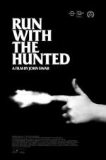Watch Run with the Hunted Primewire