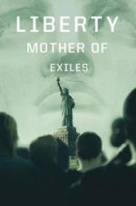 Watch Liberty: Mother of Exiles Primewire