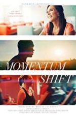 Watch Momentum Shift Primewire