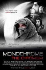 Watch Monochrome: The Chromism Primewire