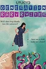 Watch Generation Baby Buster Primewire
