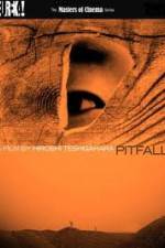 Watch Pitfall (Otoshiana) Primewire
