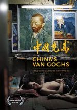 Watch China\'s Van Goghs Primewire
