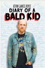 Watch Kevin James Doyle: Diary of a Bald Kid (TV Special 2025) Primewire
