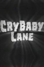 Watch Cry Baby Lane Primewire