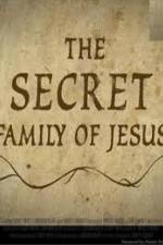 Watch The Secret Family of Jesus 2 Primewire