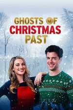 Watch Ghosts of Christmas Past Primewire