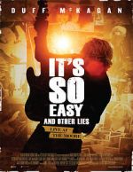 Watch It\'s So Easy and Other Lies Primewire