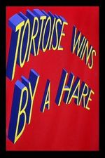 Watch Tortoise Wins by a Hare Primewire