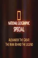 Watch National Geographic: Alexander The Great The Man and the Legend Primewire