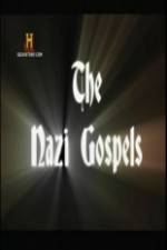 Watch The Nazi Gospels Primewire