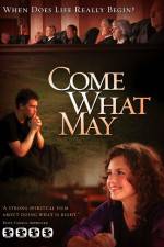 Watch Come What May Primewire